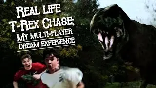 Real Life T-Rex Chase: My Multiplayer Dream Experience (2024) [True Story]