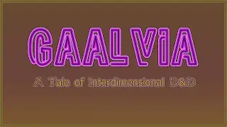 The City Never Sleeps | Gaalvia: A Tale of Inderdimensional D&D S1