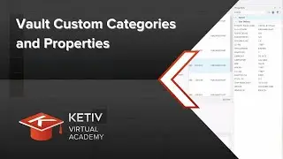 Vault Custom Categories and Properties | KETIV Virtual Academy