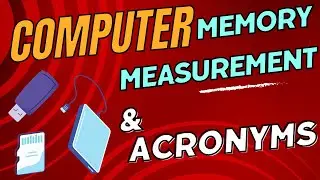 Units of Computer Memory Measurements | Byte, KiloByte, MegaByte, GigaByte, TeraByte, PetaBte, etc.