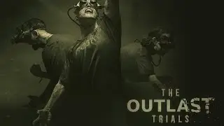 СТРИМ  | The Outlast Trials | ЗАКРЫТАЯ БЕТА  @CmElektrik @TheMiniGameTV