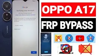 OPPO A17 CPH2477 Frp Bypass YouTube update Problem Fix