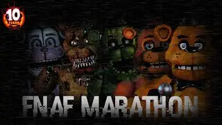 ALL 19 FNAF GAMES, ONE STREAM, NO BREAKS MARATHON & MORE!