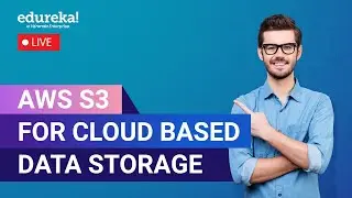 AWS S3 for Cloud Based Data Storage