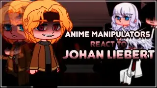 Manipulative Characters React to each other | Johan Liebert | Part 5/6 [ENG/RU]