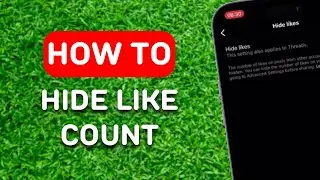 How to Hide Like Count on Threads (2024 Updated) - Full Guide