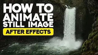 How to Animate a Still Image with After Effects and LoopFlow Plugin