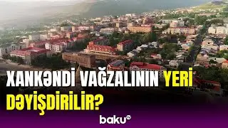 İlham Əliyevdən Xankəndi dəmir yolu vağzalı ilə bağlı mühüm açıqlama