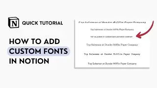 How to Add Custom Fonts to Notion