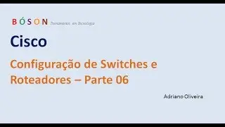 Cisco - 06 - Segurança: criando senhas para acesso por Telnet