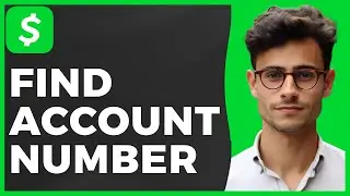 How to Find Cash App Account Number (Quick & Easy)