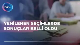 YENİLENEN SEÇİMLERDE SONUÇLAR BELLİ OLDU