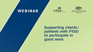 Supporting clients/patients with PTSD to participate in good work