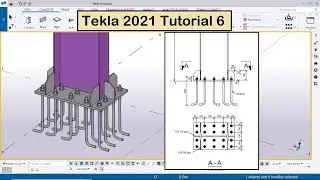 Tekla 2021 Tutorial 6 | Create Baseplate with Example