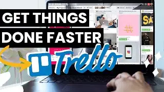 TRELLO TUTORIAL: 5 Basic Steps to NAIL Your Workflow (For Beginners) | BEST Productivity Workflow