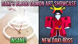 (41 NEW CODES) Dakis Blood Demon Art Showcase & Defeating Daki | Slayers Unleashed