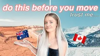 What I would do differently BEFORE moving to Canada!