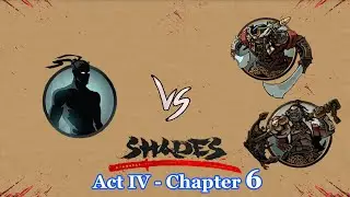 Shades: Shadow Fight Roguelike || Act IV Chapter 6 「iOS/Android Gameplay」