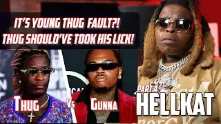 HellKat HEATED Argument With Big D | Who's To BLAME Young Thug Or Gunna? "Take Your OWN Lick"[Part4]