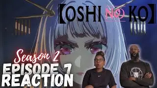 Oshi No Ko 2x7 | "Sun" Reaction