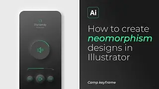 Create Neomorphism Designs in Illustrator - Tutorial