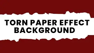 How To Make A Torn Paper Effect Background In Photoshop