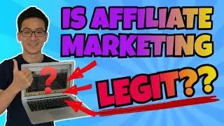 Is Affiliate Marketing Legit (A Must See Video!)