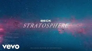 Beck - Stratosphere (Hyperspace: A.I. Exploration)