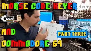 Morse Code Keyer and Commodore 64 | Part Three