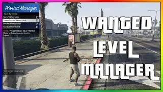 ОБЗОР МОДОВ GTA 5 #14 - Настройка уровня розыска \ Wanted Level Manager