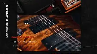 “Light Up the Darkness” by Dave Fraser│ Damage Guitars Demo │ Heavyocity