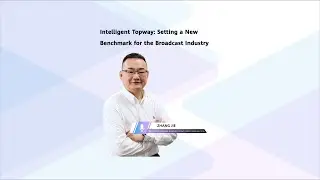 Huawei and Shenzhen Topway Transform Urban Living with Smart Broadcast+ System