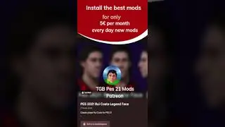 TGB Pes 21 Mods Patreon! Best mods for 5€ per month.