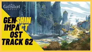 Genshin Impact OST (Original Soundtrack) - Track 62