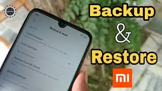 Redmi y3 Backup & Restore Guide || Take Full Backup Of All MI Phones