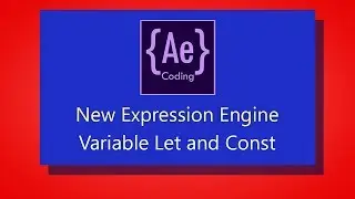 Let and Const Variables in After Effects Expression [ JavaScript Engine ]