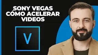 SONY VEGAS CÓMO ACELERAR VIDEOS