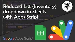 Reduced Choice Dropdown Data Validation in Google Sheets with Apps Script