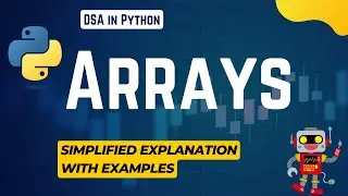 #6 Arrays | The Foundation of Data Structures | DSA in Python