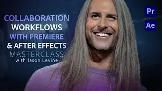 Video Masterclass | Collab Workflows with Premiere & After Effects