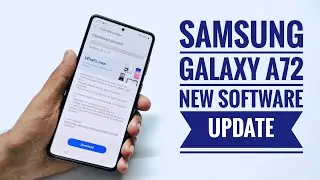 Samsung Galaxy A72 First Big Update | Full Tutorial Kaise Update Kare? | A72 New Update 2021