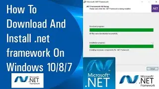 how to install microsoft.net in windows 10/How to Download Microsoft .NET Framework 4.5 for Windows