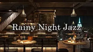 Rainy Day at Cozy Coffee Shop ☕ Relaxing Jazz Instrumental Music For Relax, Study, Work