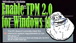 How to Enable TPM 2.0 in BIOS for MS Windows 11 Upgrade!