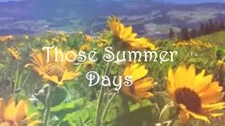 Those Summer Days [ #lofi #summer #summervibes #jazzy #chillfi ]