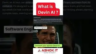 What is Devin AI  - The AI Software Engineer...