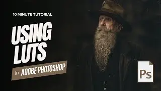 How to use LUTs in Photoshop | Easy Portrait Editing