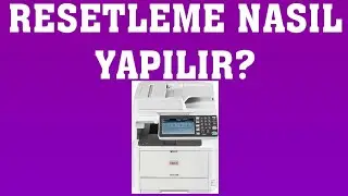 Oki Yazıcı Resetleme Nasıl Yapılır?