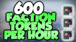 THE BEST FACTION TOKEN FARM! 600+ TOKENS PER HOUR! [Destiny 2]