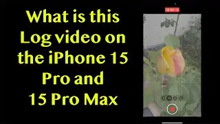 What is ProRes log video on the iPhone 15 Pro and iPhone 15 Pro Max?